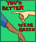 Wear green